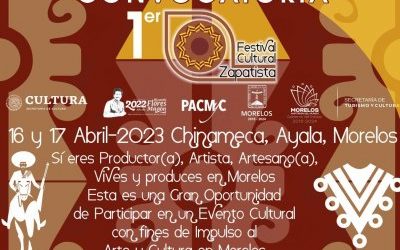 SE CONVOCA A PRODUCTORES Y ARTESANOS MORELENSES A PARTICIPAR EN EL PRIMER FESTIVAL CULTURAL ZAPATISTA