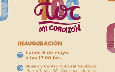 LLEGA A OCUITUCO LA EXPOSICIÓN INTERACTIVA “TOC TOC MI CORAZÓN”