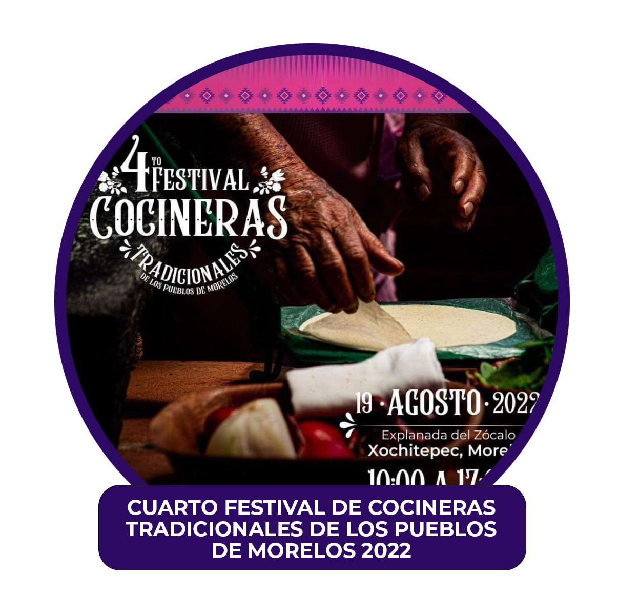 4to Festival de Cocineras Tradicionales 2022