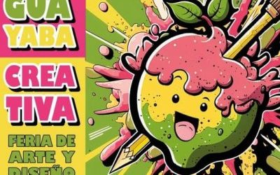 INVITA EL MMAC A FERIA DE ARTE Y DISEÑO “GUAYABA CREATIVA”