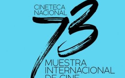 LLEGA AL CINE MORELOS LA 73 MUESTRA INTERNACIONAL DE CINE DE LA CINETECA NACIONAL