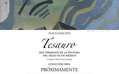 LLEGARÁ A MORELOS LA EXPOSICIÓN “TESAURO, SEIS TÉRMINOS DE LA PINTURA DEL SIGLO XX EN MÉXICO”